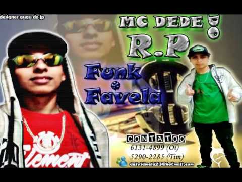 MC DEDE DO RP - VEM PRO BECO -  LANÇAMENTO 2012 - DJBRUNINHO