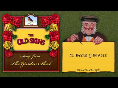 The Old Signs - 02 Boots & Braces
