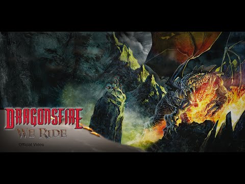 Dragonsfire - We Ride (Official Video)