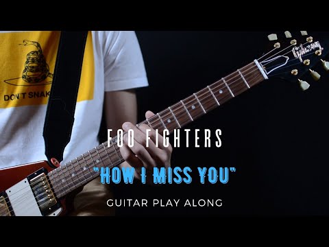 How I miss You - Foo Fighters