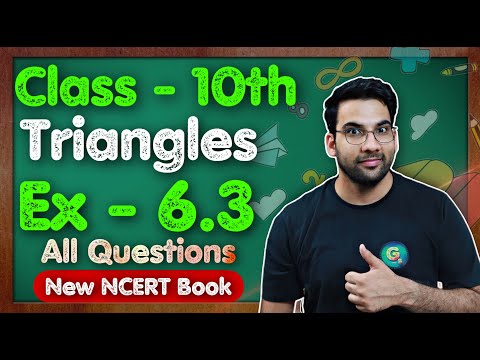 Class - 10 Ex - 6.3, Q1 to Q16 (Triangles) || NEW NCERT CBSE || Green Board