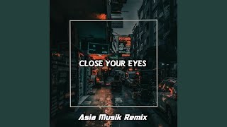 Download lagu Close your eyes / AKIMILAKU GANTENG mp3