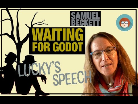 Lucky’s Speech from Waiting For Godot