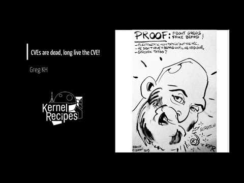 Kernel Recipes 2019 - CVEs are dead, long live the CVE!