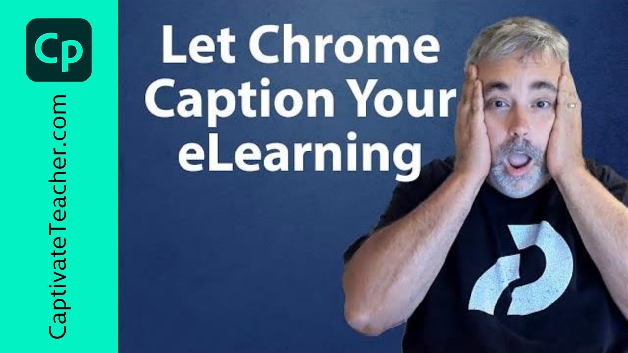 Let Google Chrome Create Closed Captions for your eLearning