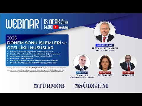 “2025 Dönem Sonu İşlemleri ve Özellikli Hususlar” Webinar