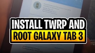 How to root Samsung Galaxy Tab 3 by installing TWRP | SM-T111/ SM-T110