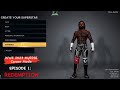 WWE 2K23 MyRISE Career Mode Ep 1: Redemption (Creation of Warblade 2.0)