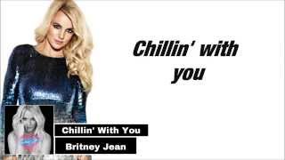 Britney Spears - Chillin' with You ft. Jamie Lynn (Lyrics)
