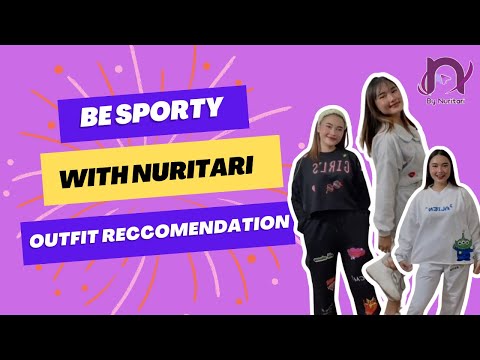 One Brand Recommendation : Tampil Sporti dengan Nuritari !