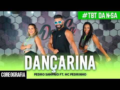 DANÇARINA - PEDRO SAMPAIO ft. MC Pedrinho - #TBT Dan-Sa / Daniel Saboya (Coreografia)