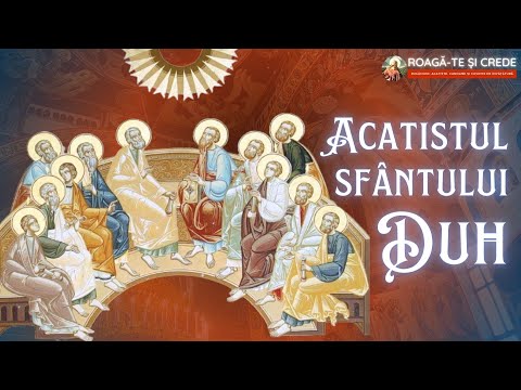 Acatistul Sfântului Duh, pentru luminarea minții