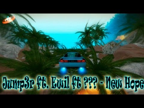 Jump3r ft. Ewil ft ??? - New Hope