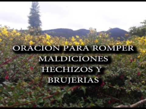 ORACIONES PARA ROMPER MALDICIONES ATADURAS Y BRUJERIA