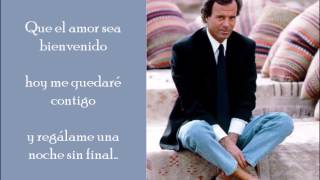 Si el Amor Llama a Tu Puerta - Julio Iglesias - (Lyrics)