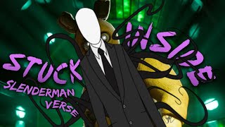 Cover art for Stuck Inside but it's slenderman's verse