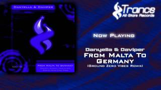 Danyella & Daviper - From Malta To Germany (Ground Zero Vibes Remix)