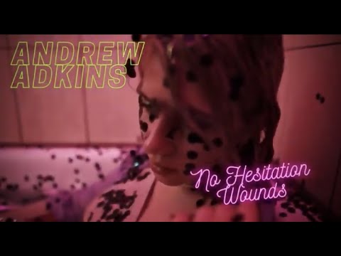 Andrew Adkins - "No Hesitation Wounds" Cosmosis Oceans - Official Music Video