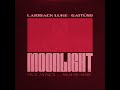 Laidback Luck GATTÜSO Feat Antrex Moonlight Mr Blaze Remix