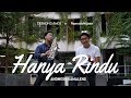 Hanya Rindu - Andmesh Kamaleng (Raynaldo Wijaya ft. Desmond Amos) Hanya Rindu - Andmesh Kamaleng (Raynaldo Wijaya ft. Desmond Amos)