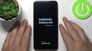 How to Switch On SAMSUNG Galaxy A10 – Turn On Device
