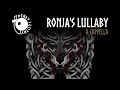 Ronja's Lullaby  - nordic "Wolf Song" - a cappella
