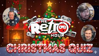 Retro Gaming Christmas Quiz – Can You Beat Our Teams? 🎄 - The Retro Hour EP511