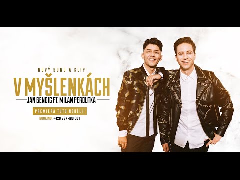 Jan Bendig ft. Milan Peroutka - V MYŠLENKÁCH (teaser)