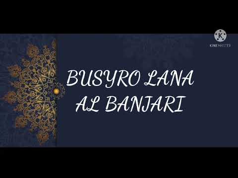 BUSYRO LANA - SHOLAWAT AL BANJARI