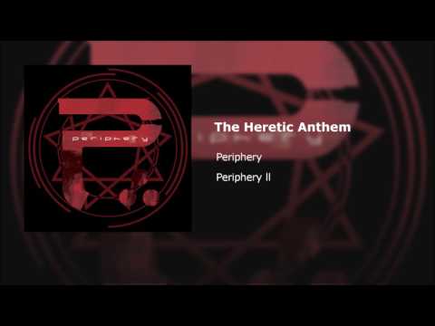 Video thumbnail for The Heretic Anthem