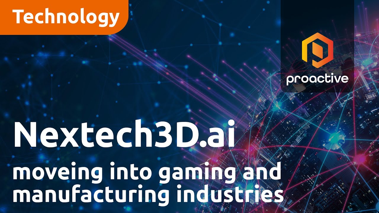 Nextech3D.ai moves its 3D modeling expertise into the Gaming and Manufacturing Industries