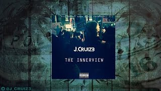 J.CRUIZ3 - THE INNERVIEW