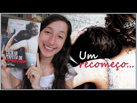 A ESCOLHA PERFEITA DO CORAÇÃO - mais um favorito da série 💓 | Alegria Literária