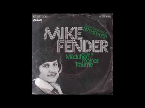 Mike Fender  -  Wo bist du, Mädchen meiner Träume  1975