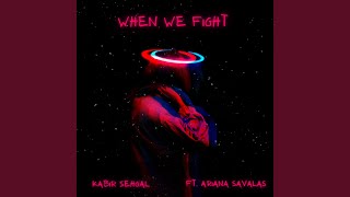 When We Fight