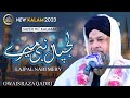 Lajpal Nabi Mere Owais Raza Qadri 2023