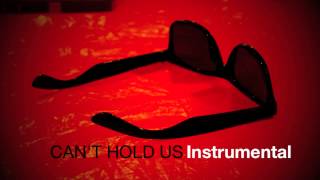 Macklemore - Can't Hold Us (Instrumental)