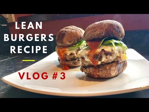 Homemade Lean Burgers Recipe | Vlog #3