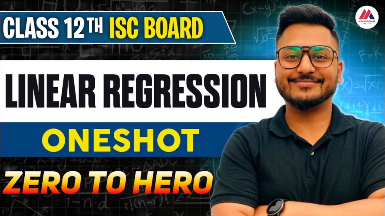 Linear Regression One shot | Section C | ISC | One Shot Video | Class 12 | Yash Maheshwari | Term 2