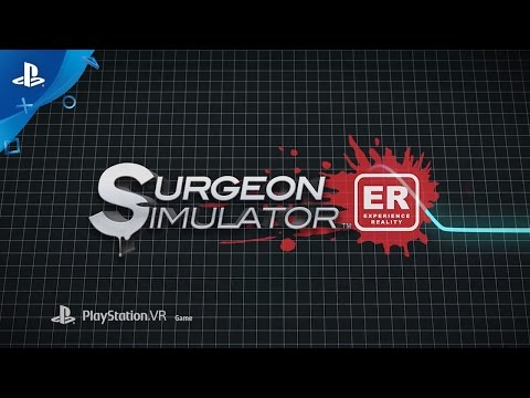 Surgeon Simulator ER - PlayStation Experience 2016: Gameplay Trailer | PSVR thumbnail