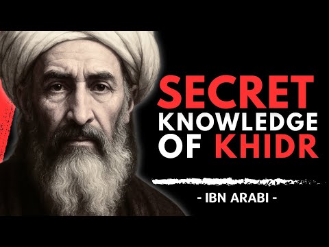 What Ibn Arabi Saw When He Met Khidr