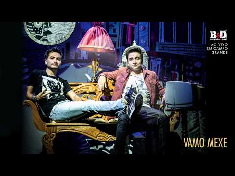 Bruninho & Davi - Vamo Mexe (Ao Vivo) - Áudio Oficial