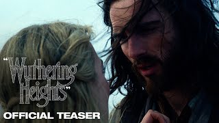 WUTHERING HEIGHTS (2026) - Official Teaser Trailer (1.85:1) [4K Ultra HD]