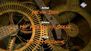 Meyah Don - Diese Maschine (HD)