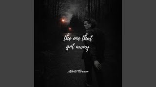 The One That Got Away