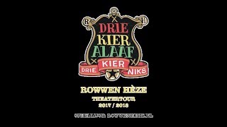 Rowwen Hèze Theatertoer 2017/2018  Drie kier Alaaf