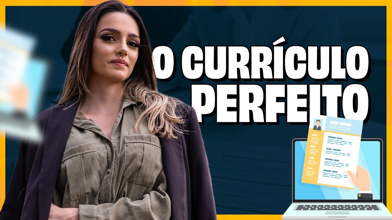 O currículo perfeito!