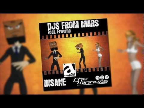 Djs From Mars feat Fragma - Insane (The Winners Remix)