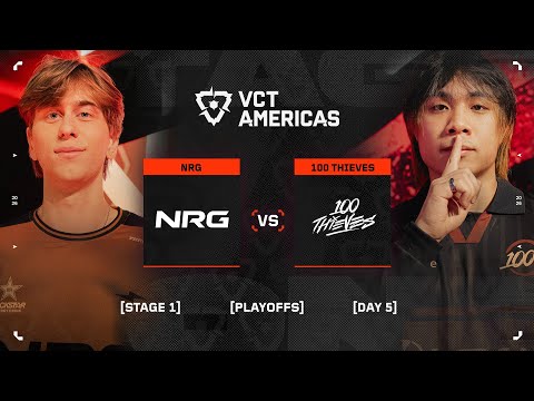 NRG vs. 100T - VCT Americas Stage 1 Playoffs - Day 5