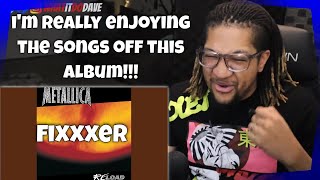 Reaction to Metallica - Fixxxer